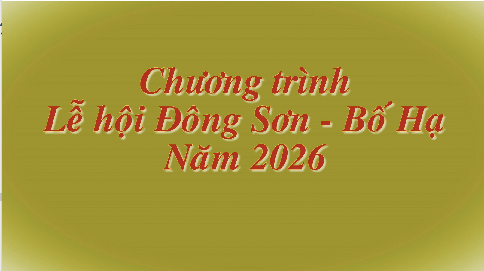 Chương trình Lễ hội Đông Sơn - Bố Hạ năm 2026
